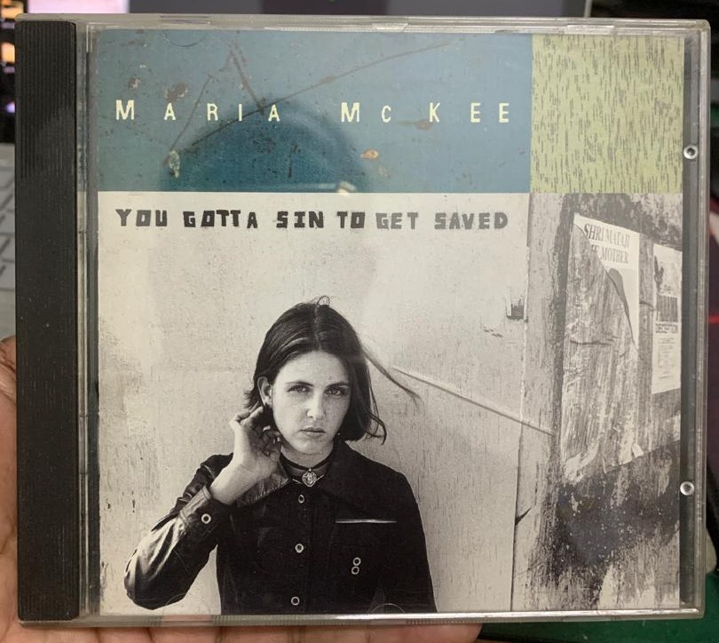 Maria McKee CD You Gotta Sin To Get Saved 1993